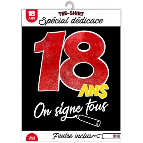 Tee-shirt on signe 18 ans