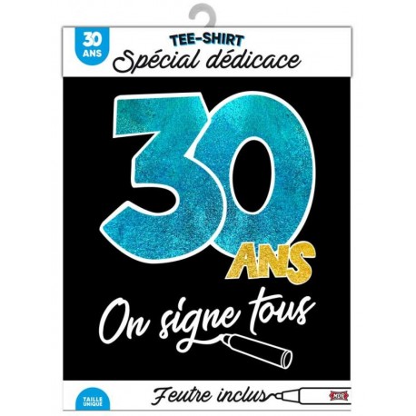 Tee-shirt on signe 30 ans