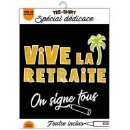 T-Shirt "On signe Vive la retraite F/M"