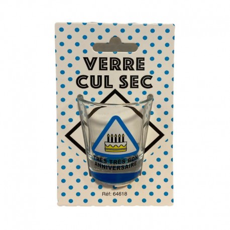 1 Verre cul sec "Très très bon anniversaire!"