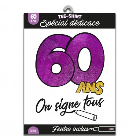 Tee-shirt on signe 60 ans