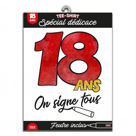 Tee-shirt on signe 18 ans