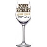 1 bicchiere di vino "Bonne retraite Tchin Tchin"buona pensione,Cin cin