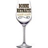 1 Verre à vin "Bonne retraite Tchin Tchin"